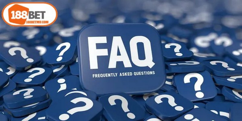 Câu hỏi thường gặp về đại lý 188BET